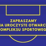 SPOTKAJMY SIĘ NA NOWYM ORLIKU W TWARDORZECZCE!