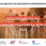Wolontariusz Roku 2026 i Koordynator Roku 2026 – zgłoś kandydatów do konkursu!